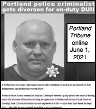 [<i>Portland Tribune</i> online June 1, 2021]